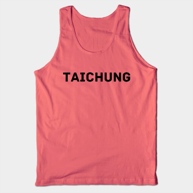 Taiwanese City Taichung Tank Top by Likeable Design